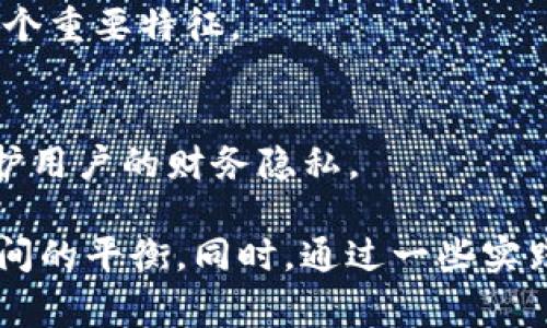 在区块链生态系统中，Tokenim是一个用于管理和追踪加密资产的工具。事实上，它涉及到区块链的转账交易记录，从而使用户能够查看交易的详细信息，包括转账方的信息。以下是关于Tokenim的转账方查找方面的详细介绍。

Tokenim与区块链追踪
Tokenim作为一个区块链管理工具，利用区块链的公开透明特性，能够提供有关加密资产交易的详细信息。每一笔转账都记录在区块链上，并且是不可篡改的。这意味着只要能获得相应的交易哈希，就可以查询到转账方和接收方的地址。

如何查找转账方信息
要使用Tokenim查找特定转账的发送方和接收方，你需要知道交易的哈希或ID。你可以在Tokenim平台中输入交易哈希，系统将显示该笔交易的详细信息，包括转账方地址、接收方地址、交易时间、转账金额及交易手续费等数据。

转账方隐私性分析
尽管区块链提供了透明性，但它的匿名性也是相对的。转账方的地址并不直接显示身份信息。要弄清楚转账方是谁，通常需要结合其他来源的信息，例如如果该地址是在某个交易所或服务平台上注册的用户，可能会有对应的身份信息。但是，单纯从区块链的交易记录中，你只能看到地址，而不能直接得知用户的身份。

Tokenim的优势和限制
Tokenim为用户提供了直观、简便的方式来跟踪和管理他们的加密资产。它的设计旨在便利用户查找和记录交易信息，这使得财务管理变得更为透明。然而，在隐私保护方面，Tokenim的透明性也可能引发部分用户的担忧，特别是在涉及敏感交易时。

可能会遇到的问题
1. 如何确保交易的安全性？
在使用Tokenim等工具时，用户必须确保其个人信息和钱包地址的安全。强烈建议使用安全的密码和双重认证，以防止未经授权的访问。

2. Tokenim能否查询过去的所有交易？
是的，Tokenim可以访问区块链网络中所有的交易记录，并允许用户查看他们过去的所有交易。然而，这需要用户在Tokenim上设置适当的账户以便追踪自己的资产。

3. 区块链上的转账信息是否可以被修改或删除？
由于区块链采用分布式账本技术，一旦交易被记录，信息将不可篡改。这意味着交易记录一旦生效就无法被删除或修改，这是保证其安全性的一个重要特征。

4. 如何保护自己的转账隐私？
用户在进行加密货币交易时可以使用多个钱包地址，并透过混合服务等方式提高交易的隐私性。了解这些策略并进行适当的操作，可以有效保护用户的财务隐私。

总结而言，Tokenim是一个强大的工具，可以帮助用户查询并管理其加密资产的转账信息，但在使用时，用户需意识到区块链的透明性与隐私之间的平衡。同时，通过一些实践和措施，用户依然可以在方便地管理资产的同时，尽量保护自己的隐私。