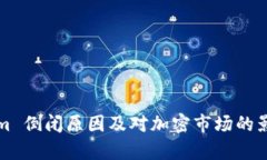 Tokenim 倒闭原因及对加密市